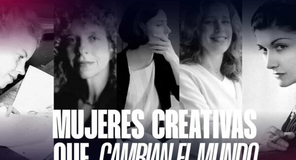 Mujeres Creativas que Cambiaron el Mundo