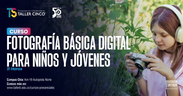 Curso Fotografía Básica Digital para Niños y Jovenes