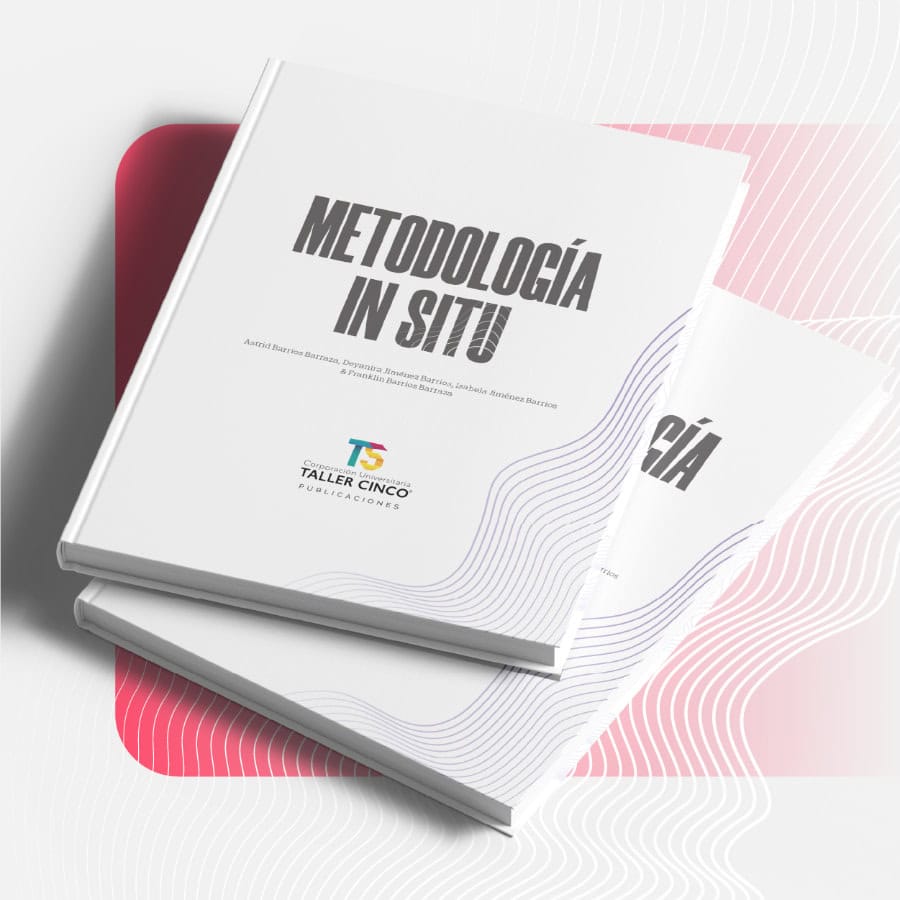 Metodología In Situ